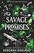 Savage Promises (Quinlan Empire #2)