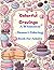 Colorful Cravings: A Whimsi...