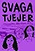 Svaga tjejer (Fula tjejer, #3)