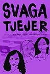 Svaga tjejer (Fula tjejer, #3)