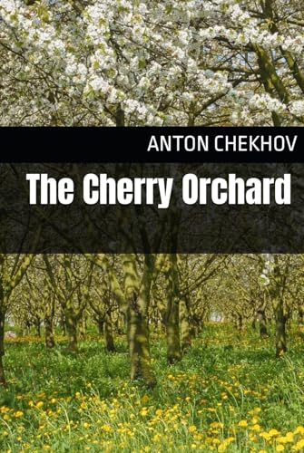 The Cherry Orchard