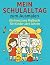 Mein Schulalltag – Ein krea...