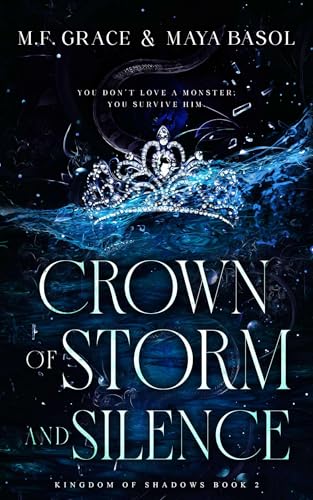Crown of Storm and Silence (Kingdom of Shadows, #2)