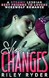 She Changes: A St...