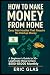 HOW TO MAKE MONEY FROM HOME...