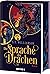 Die Sprache der Drachen: Roman mit exklusivem Bonuskapitel