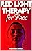 Red Light Therapy for Face:...