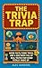 Weird But True Trivia for A...
