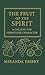 The Fruit of the Spirit by Miranda Embry