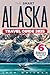 The Smart Alaska Travel Gui...