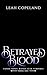Betrayed Blood: Fated Fangs...