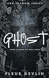 Ghost: A Dark Psychological Romance (The Shadow Series Book 1)