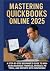 MASTERING QUICKBOOKS ONLINE...