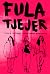 Fula tjejer (Fula tjejer, #1)