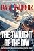 The Twilight of the Day by Ian A. O'Connor