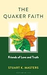 The Quaker Faith:...