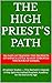 The High Priest’s Path: 365...