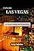 Explore Las Vegas: A Clear ...
