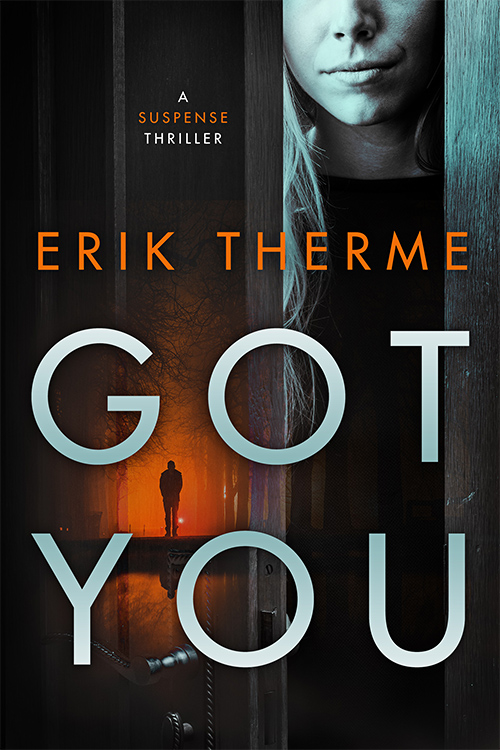 Got You: A Suspense Thriller (ebook)