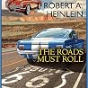 The Roads Must Roll