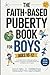 THE FAITH-BASED PUBERTY BOO...