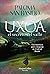Uxoa, el secreto del valle: Una historia de amor y búsqueda en el valle de Baztán (Spanish Edition)
