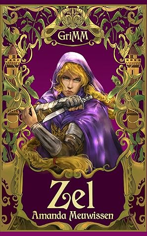Zel (The GriMM Tales)