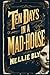 Ten Days in a Mad-House