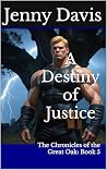 A Destiny of Just...