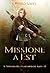 Missione a Est: (Il Sentiero del Guardaboschi Vol. 14) (Italian Edition)