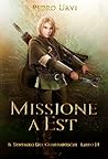 Missione a Est: (Il Sentiero del Guardaboschi Vol. 14) (Italian Edition)