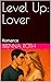 Level Up: Lover: Romance
