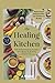 The Healing Kitchen: Anti-I...
