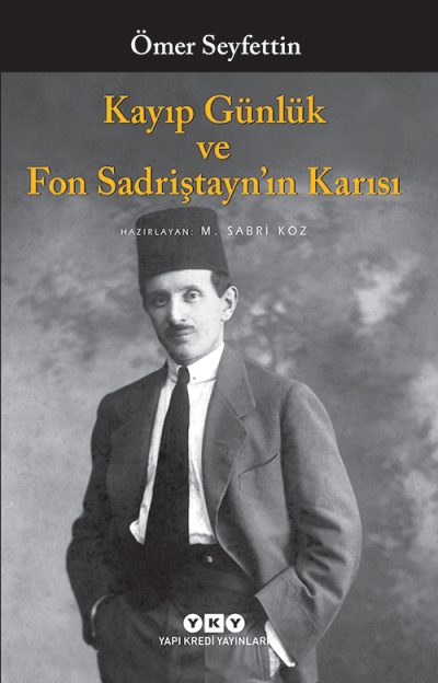 Kayıp Günlük ve Fon Sadriştayn’ın Karısı (Paperback)