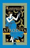 Afrodita. Adevăru...