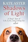 Shadows of Light:...