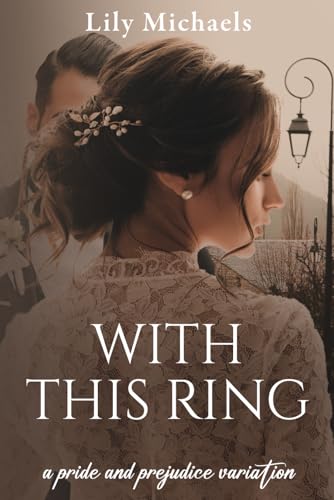 With This Ring: A Pride And Prejudice Variation (Paperback)