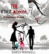 THE OTHER WOMAN: ...