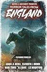 Horror Tales From England by Kevin J. Kennedy
