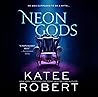 Neon Gods by Katee Robert
