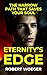 Eternity’s Edge: The Narrow Path That Saves Your Soul