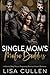 Single Mom's Mafia Daddies by Lisa Cullen