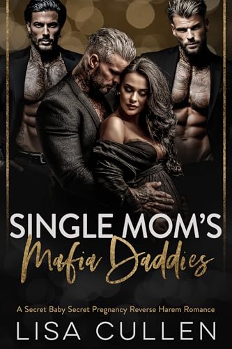 Single Mom's Mafia Daddies (Kindle Edition)