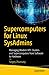 Supercomputers for Linux SysAdmins: Managing Modern HPC Clusters and Supercomputers from Software to Hardware