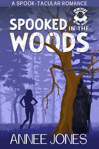 Spooked in the Woods: Monsters in the Woods (Kindle Edition)