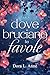 Dove bruciano le favole