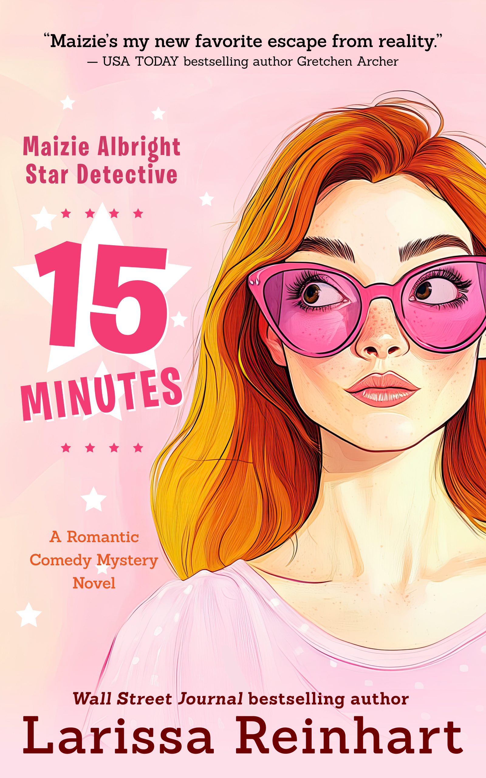 15 Minutes (Maizie Albright Star Detective #1)