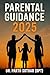 Parental Guidance 2025 by Dr.Parth Suthar