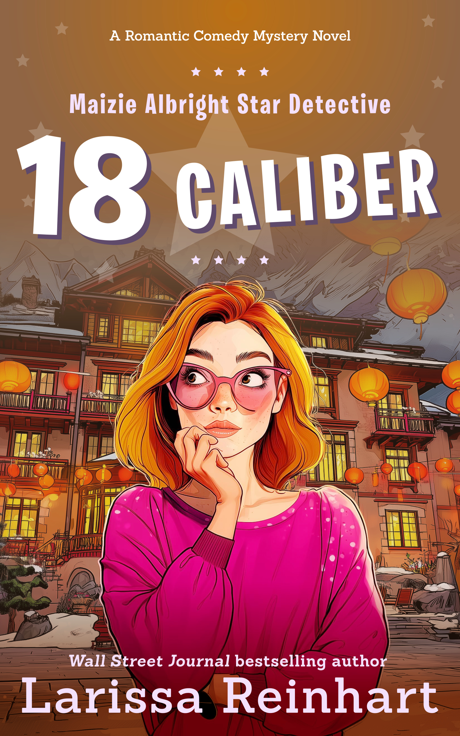 18 Caliber (Maizie Albright Star Detective, #6)