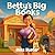 Betty's Big Books: A Naught...